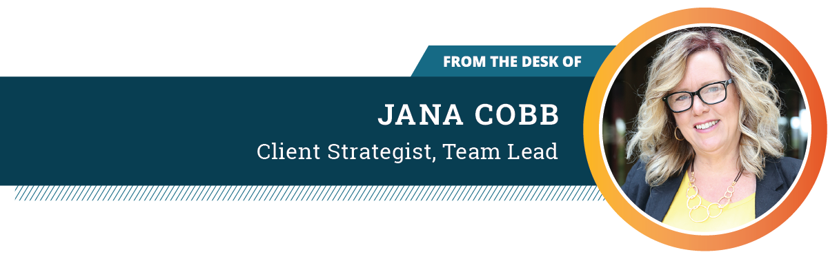 Header graphic featuring a portrait of Jana Cobb, Client Strategist and Team Lead, with her name and title prominently displayed.